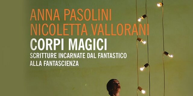 CORPI MAGICI